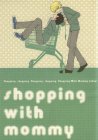shopping with mommy
