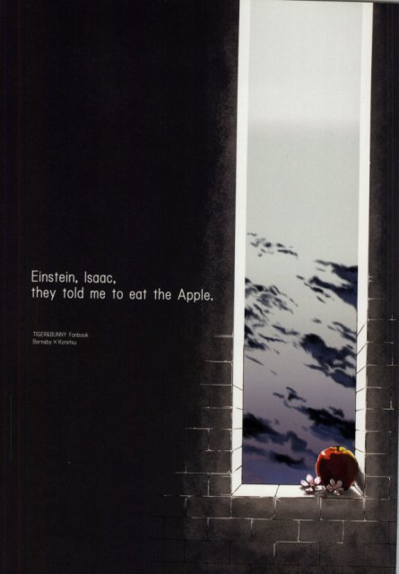 Einstein,lsaac,they told me to eat the Apple. : 1