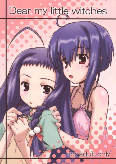 Dear my little witches : 1