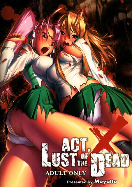 Act.X LUST OF THE DEAD : 1
