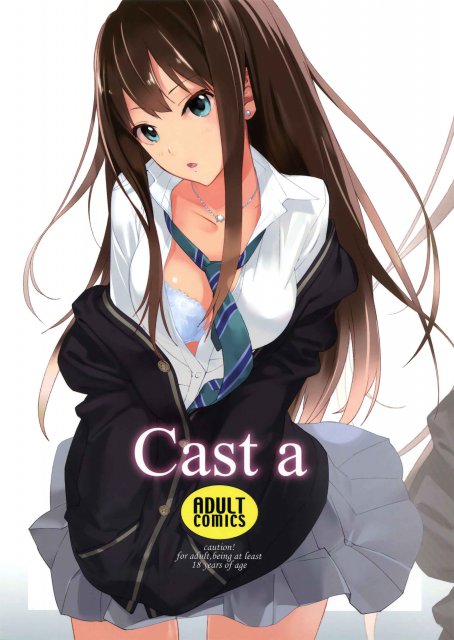 Cast a : 1