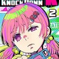 メガロポリス・ノックダウンR 第01-02巻 [Megalopolis knockdown R vol 01-02]